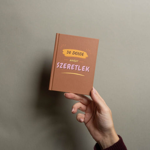 30 dolog, amiért szeretlek — kitölthető ajándékkönyv.